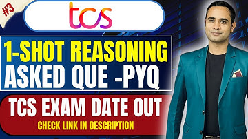 TCS Exam Date | TCS NQT 1-SHOT Reasoning Questions | TCS PYQ - by Pratik Sir