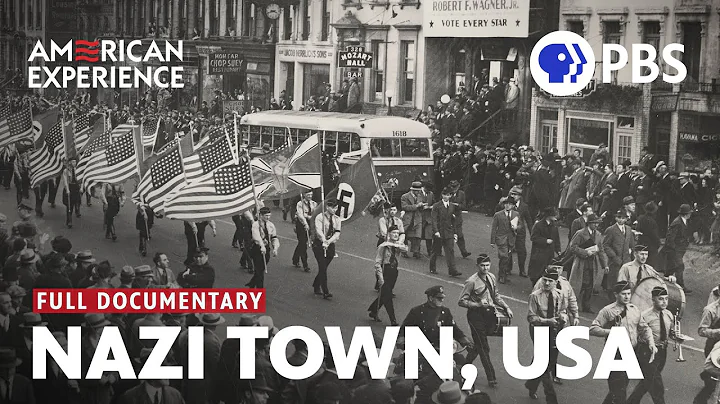 Nazi Town, USA | Full Documentary | AMERICAN EXPERIENCE | PBS