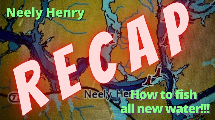 How to Fish all New Water (Neely Henry RECAP) Behi...