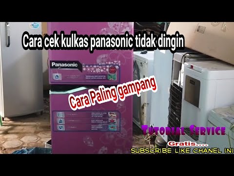 Cara cek kulkas Panasonic 2 pintu tidak dingin  YouTube