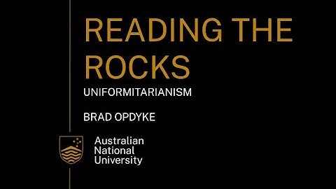 Uniformitarianism for year 11 and 12 Earth and Environmental Science