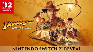 Nintendo Switch 2™ Reveal - Indiana Jones and the Great Circle