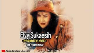 Elvy Sukaesih -Permata Hati-