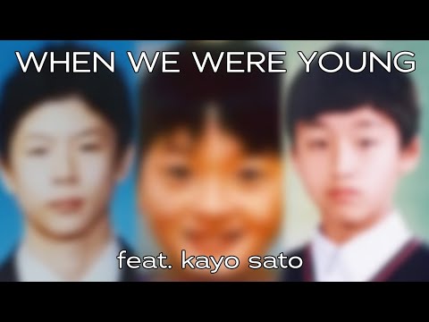 International Couple👬 | WHEN WE WERE YOUNG feat. Kayo Sato❤️
