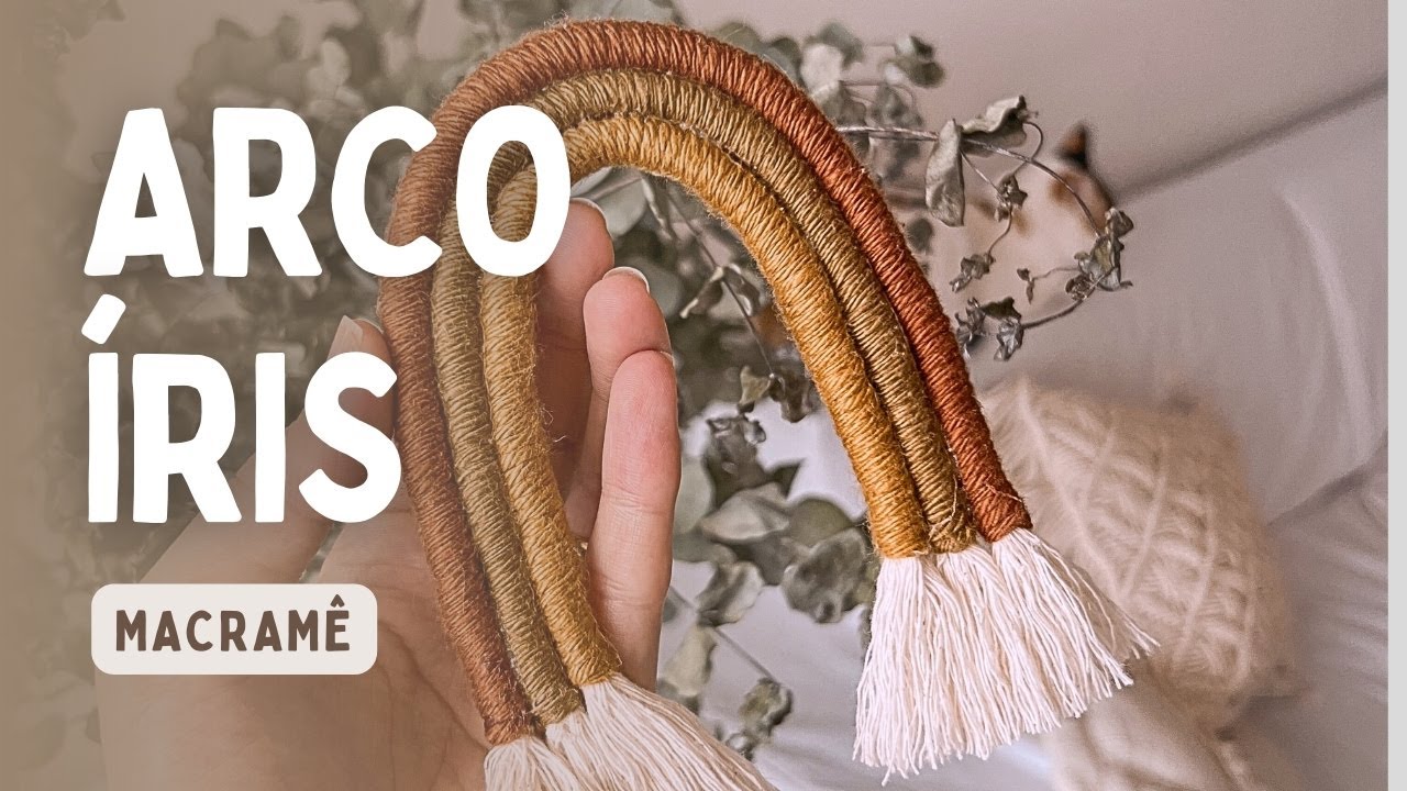 Arco íris em macramê - tutorial para iniciantes.