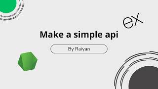Make a simple api with Node js and Express js ||  Raiyan