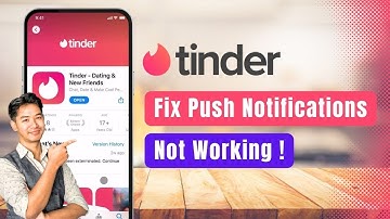 Tinder – How to Fix Tinder Push Notifications Not Working