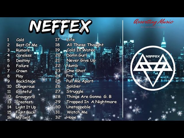 NEFEEX Full Album | Top 32 Songs Of NEFFEX | Best Songs Of NEFFEX | NEFFEX MIX | NEFFEX 2 HOUR class=
