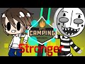 Stronger meme-Camping Roblox//Gacha Life [SPOILER WARING!!] (old and cringe;-;)