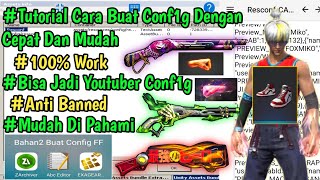 Cara Buat Config FF Sendiri 2021 -Tutorial Cara Membuat Config Free Fire Dengan Cepat