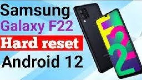 Samsung F22 Hard Reset With Out Pc 2023