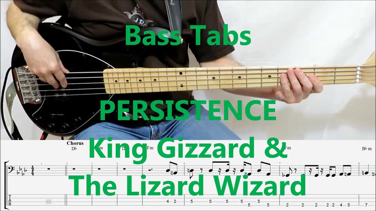 King Gizzard & The Lizard Wizard Persistence (BASS COVER TABS) YouTube
