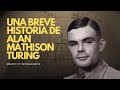 Alan turing un genio matemtico llevado a las sombras