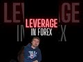 Understanding Leverage in Forex Trading π