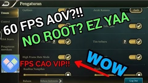 TUTORIAL 60 FPS AOV TERBARU! NO ROOT NO TAP TAP, EZ JUST WITH FPS CAO VIP!! Liên Quân Hài