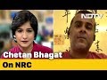 Nrc secular but a secular harassment for all chetan bhagat to ndtv