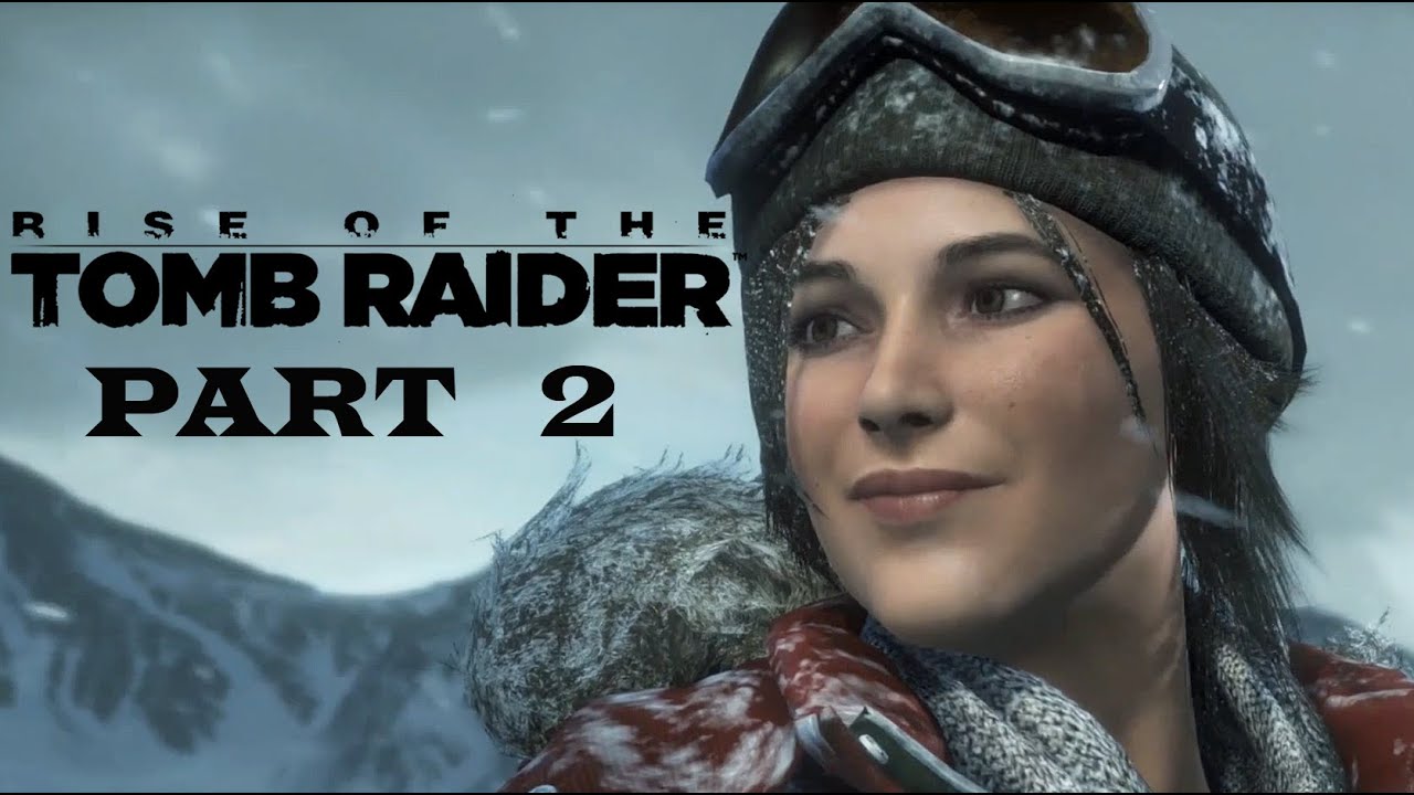 2 Rise Of The Tomb Raider PC In The Cold Let s Play Gameplay Walkthrough PC YouTube 2-rise-of-the-tomb-raider-pc-in-the-cold-let-s-play-gameplay-walkthrough-pc-youtube