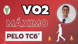 VO2 máximo pelo teste de caminhada de 6 minutos