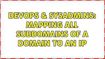 DevOps & SysAdmins: Mapping all subdomains of a domain to an IP