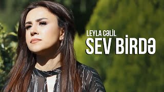 Leyla Rehimova – Sev Birdə Resimi