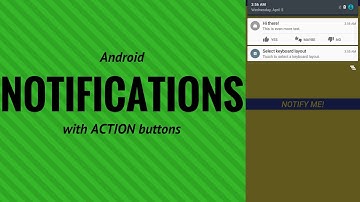 NOTIFICATION WITH ACTION BUTTONS ANDROID