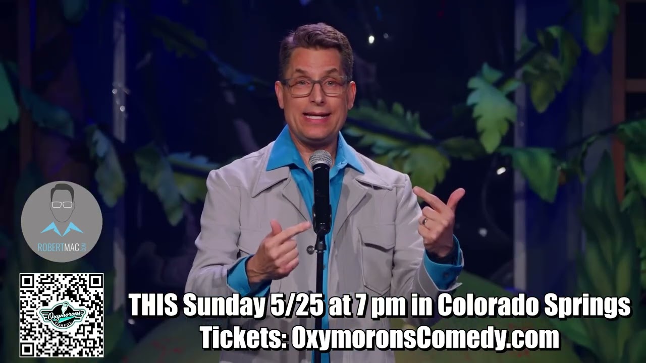 Robert Mac & Oxymorons Comedy 5-25-25 Show