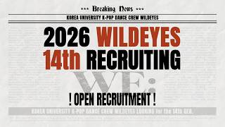 Download Lagu 👑WILDEYES 14th RECRUITING PROMOTION VIDEO | 와일드아이즈 14기 리크루팅 프로모션 비디오📹 MP3