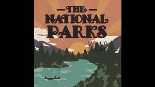 Video thumbnail of "The National Parks - Wind & Anchor"