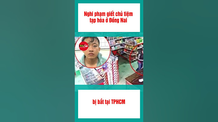 Nghi phạm giết chủ tiệm tạp hóa ở Đồng Nai bị bắt tại TPHCM #shorst  #tin #tintuc