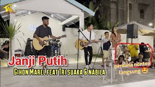 JANJI PUTIH (BETA JANJI BETA JAGA) COVER TRI SUAKA FEAT GIHON MAREL SUARANYA SANGAT MERDU