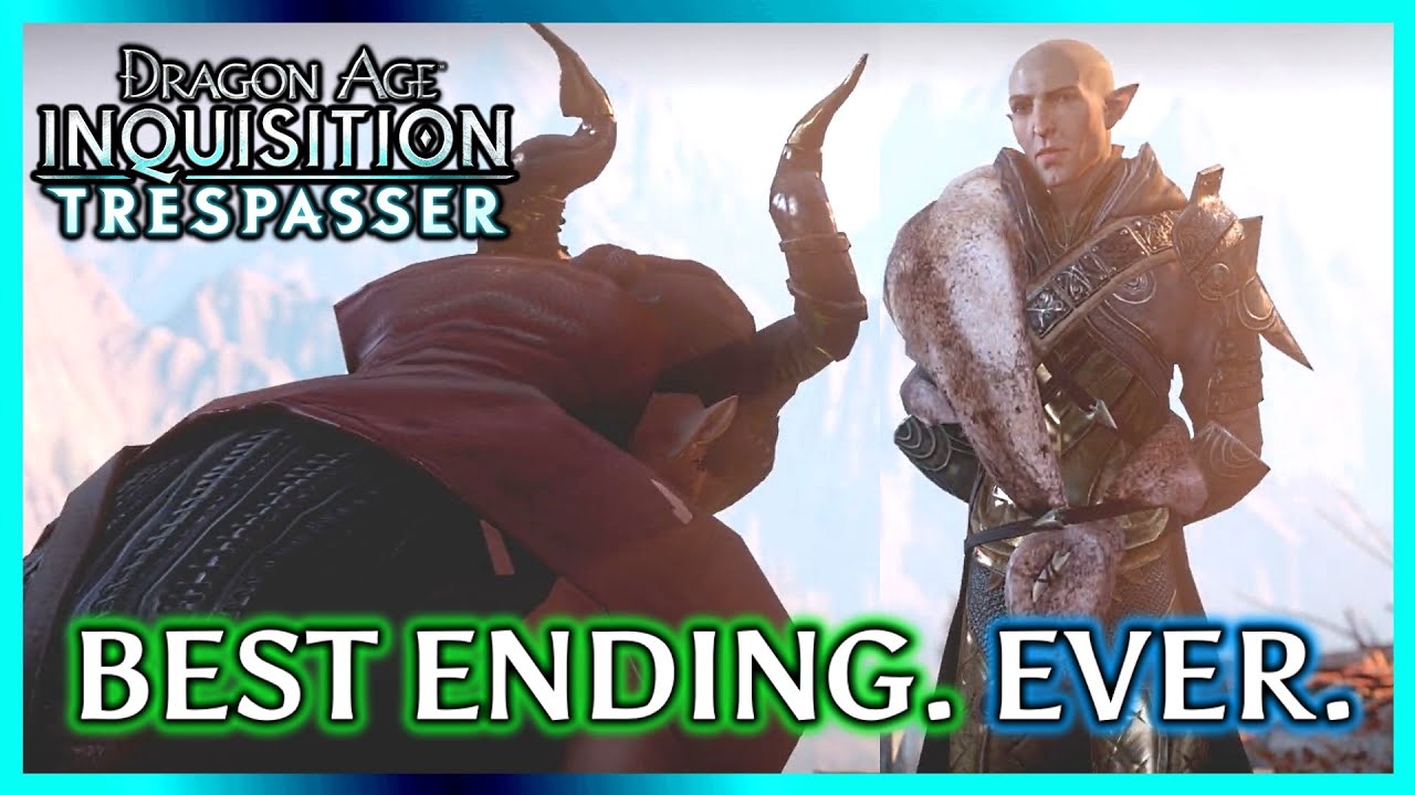 The best ending. Dragon age Inquisition Trespasser Ending + Epilogue - redeeming solas & disbanding the....