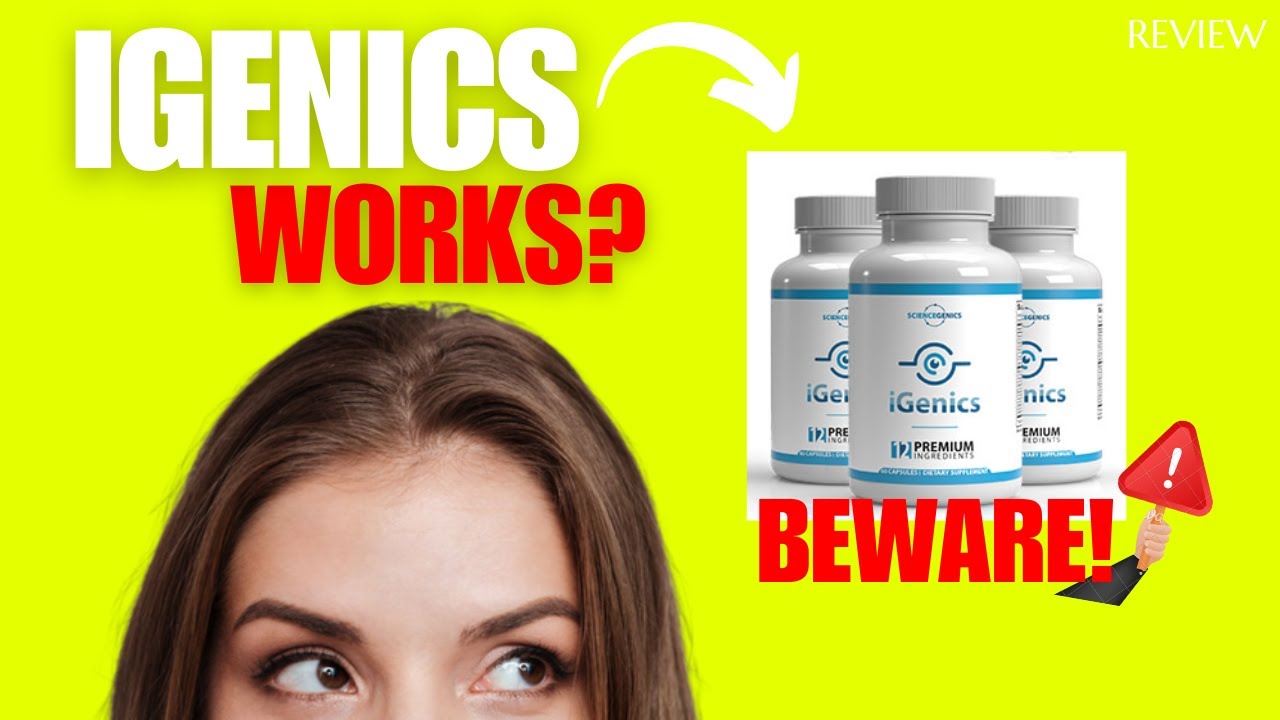 IGENICS -❌ALERT❌- iGenics review | iGenics really Works?