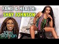 My Journey Through Life and Fame: Shay Johnson | FULL INTERVIEW | Get Into It With Tami Roman