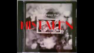 Cold Water Flat - Mistaken