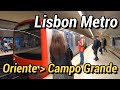 Metro ride in Lisbon: from Oriente Station to Campo Grande