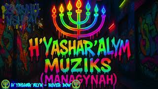 Hyasharalym Muziksmanagynahnever Bow