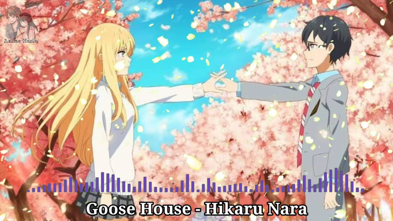 Your Lie In April OP 1 [Goose house - Hikaru Nara] (Full Version