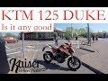 KTM 125 Duke. Watch this before you buy