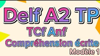 compréhension écrite/TCF-ANF/ Modèle 1