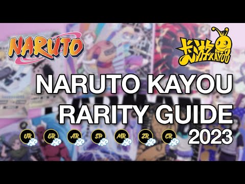 Naruto Kayou Cards Rarity Guide - List in Order