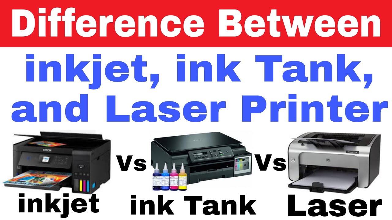 Difference Between inkjet vs vs Laser Printers | Comparison Between vs Laser - YouTube