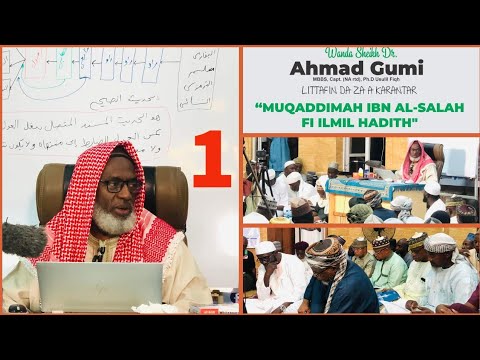 Daura   Day 1 Ulumul Hadith  Sheikh Dr Ahmad Abubakar Mahmud Gumi