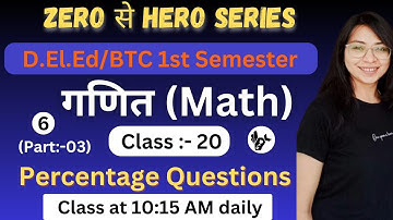 UP DElEd 1st Semester Maths Class/Chapter-06,Class-20/Deled First Semester Maths Classes