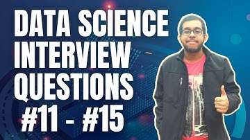 Data Science Interview Questions 11 to 15 | Data Science | Machine Learning | Shivek Maharaj