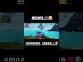 BGMI AMAZING ♥️🌍 VIBES#pubgmobile  #shortvideo