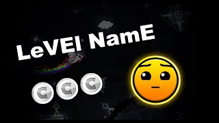 LeVEl NamE by R503Sv (All coins) - Geometry Dash 2.11