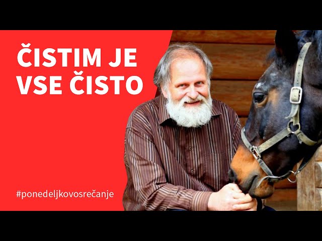 Čistim je vse čisto, pogovor z dr. Karlom Gržanom