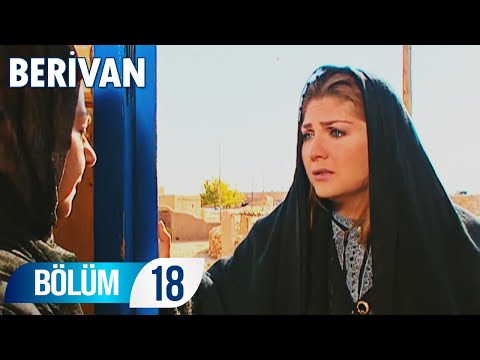 Berivan 18. Bölüm