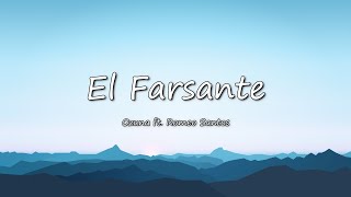 Ozuna - El Farsante ft. Romeo Santos Lyrics/Letra