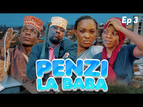 PENZI LA BABA EPISODE 3